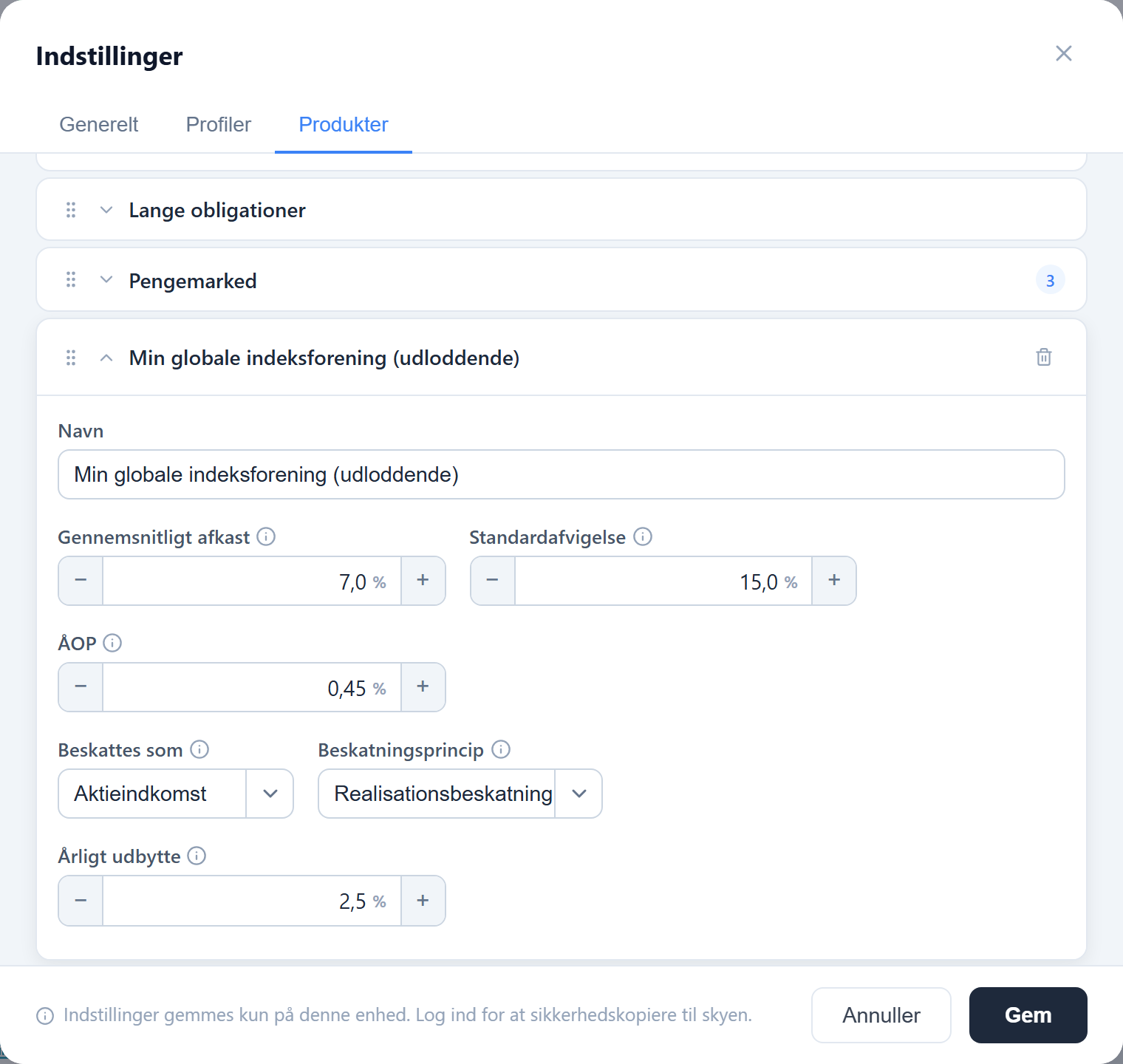 Fanen Produkter under Indstillinger i Pensionsplan med en udloddende global indeksforening: 7 % afkast, 15 % standardafvigelse, 0,45 % ÅOP, aktieindkomst, realisationsbeskatning og 2,5 % udbytte